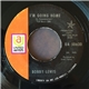 Bobby Lewis - I'm Going Home / I May Never Be Free